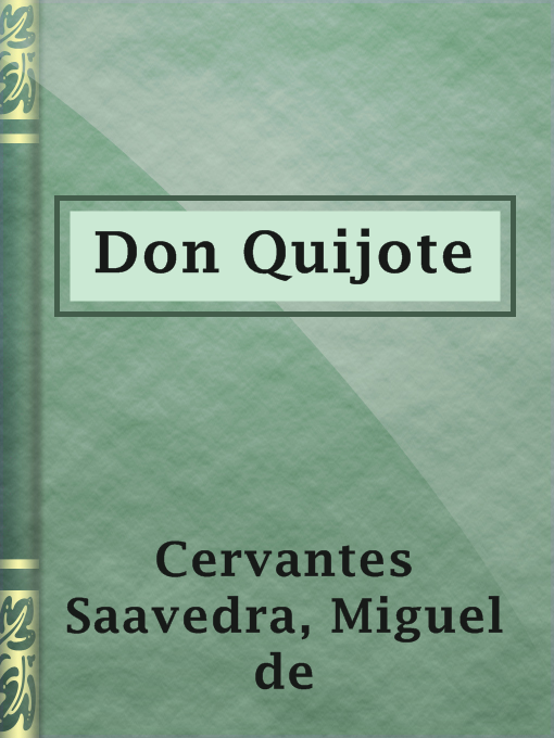 Title details for Don Quijote by Miguel de Cervantes Saavedra - Available